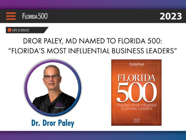 Dror Paley, MD named to Florida 500: Florida’s Most Influential Business Leaders
